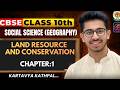 Land Resources &amp; Conservation 🔥 | Class 10 Geography | EKLAVYA Batch