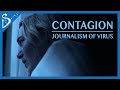 Contagion: A Journalism of Virus