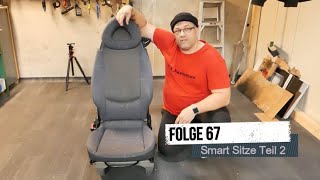 Folge 67 - Smart Sitze im T4 Teil 2 Folge 67 - Smart Sitze im T4 Teil 2
