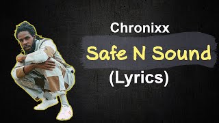 Chronixx - Safe N Sound (lyrics)