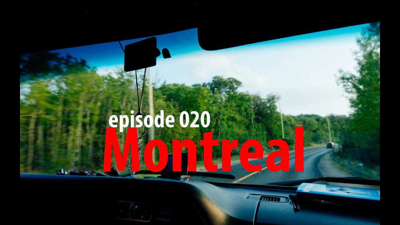 Episode 020 – Montreal