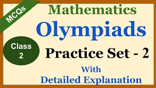 IMO / IOM Class 2 Math Olympiads MCQs | Practice Set - 2