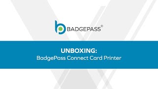 Unboxing the BadgePass Connect Card Printer