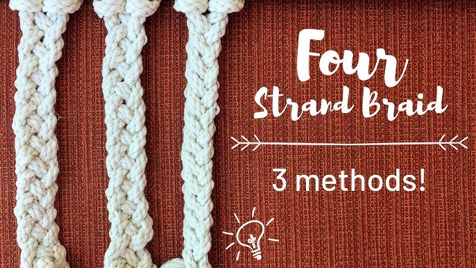 Four Strand Braids, flat and round versions 