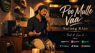 Poo Mulle Vaa | Full Song | Malayalam Romantic Song | Sarang Raju |  Audio