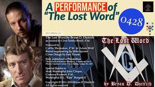 Whence Came You? - 0428 - A Performance of "The Lost Word"