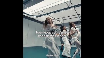how kpop companies choose their leader #kiof #illit #nmixx #babymonster #aespa #idle #fyp