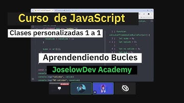 JavaScript desde Cero: Clase Personalizada 1 a 1 Resolviendo Bucles