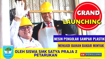 KEREN!! SISWA SMK SATYA PRAJA 2 CIPTAKAN MESIN PENGOLAH SAMPAH JADI BBM