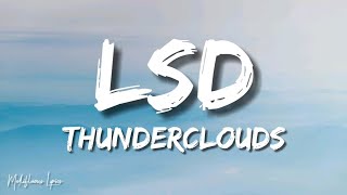 LSD - Thunderclouds (Lyrics\/Letra) ft. Sia, Diplo, Labrinth