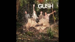 Video thumbnail of "GUSH - Let's Burn Again"