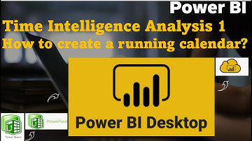 Power BI | How to create a running calendar to enable time intelligence analysis?
