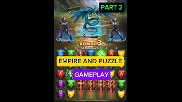 EMPIRE AND PUZZLE GAMPLAY TUTORIAL (PART 2)