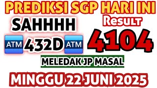 SGP HARI INI - MINGGU 22 JUNI 2025 | PREDIKSI SGP | RUMUS SGP | BOCORAN SGP | SGPJITU