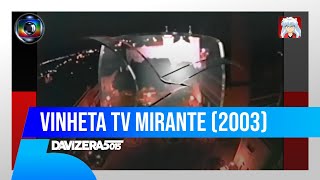 INCOMPLETA | TV Mirante MA - Vinheta Interprogramas | Globo MA (2003-2005)