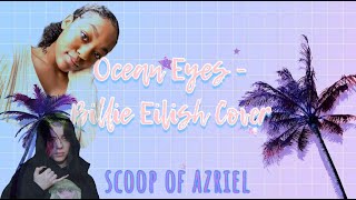 Ocean Eyes - Billie Eilish (Cover)