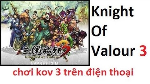 Hướng dẫn chơi game knight of valour