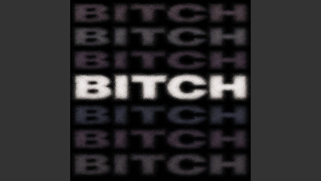 Watch BITCH on YouTube Watch BITCH on YouTube