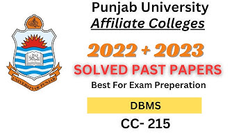 Database Systems (CC-215) Solved Past Papers - 2022 & 2023 | Mr H Edits Official