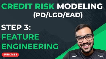 Credit Risk Modeling (PD/LGD/EAD): Feature Engineering (Part 3)