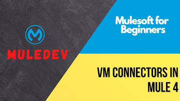 Session 9 || VM Connectors in Mule 4