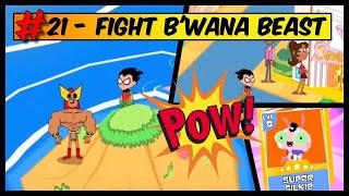 Teeny Titans - A Teen Titans Go!-How to fight B'WANA BEAST | Get SUPER SILKIE | LADY LEGASUS-PART 21 screenshot 4