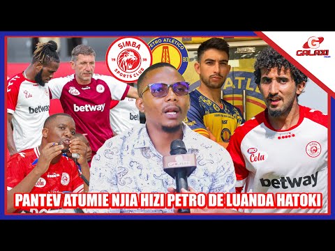 CHISANO AICHAMBUA SIMBA YA PANTEV KUIVAA PETRO DE LUANDA KWA MKAPA PANTEV ATUMIE MBINU HIZI KWISHA