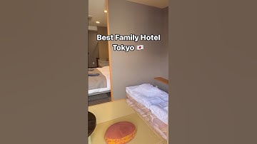 Best Family Hotel in Tokyo 🇯🇵 #tokyo #japan #tokyotravel