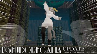 Pseudoregalia UPDATE (All Time Trails and Outfits)