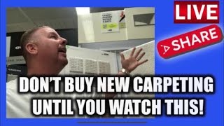 Don't buy new carpeting until you watch this!
