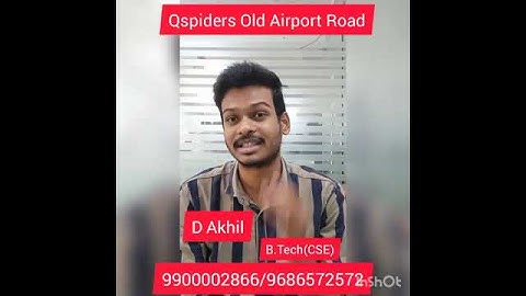 Got placed from Qspiders Old Airport Road  | D Akhil