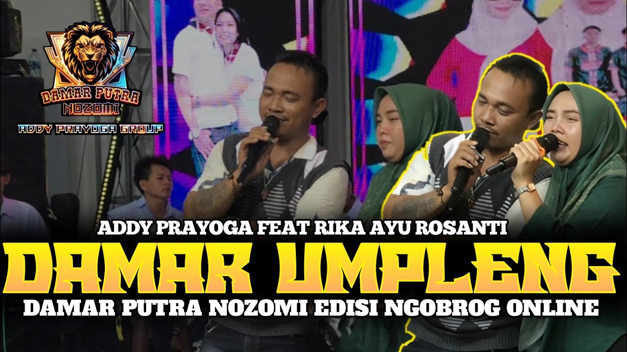 DAMAR UMPLENG_ADDY PRAYOGA FT RIKA AYU || EDISI NGOBROG ONLINE 
