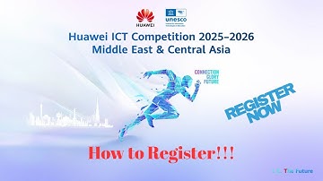 How to Register for Huawei ICT Competition 2025-2026 | Step-by-Step Guide