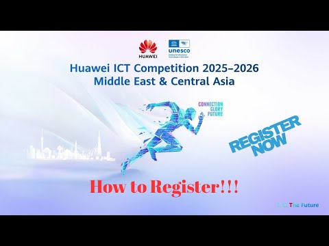 How to Register for Huawei ICT Competition 2025-2026 | Step-by-Step Guide