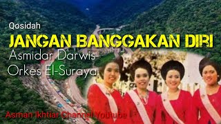 Asmidar Darwis || Jangan Banggakan Diri || Qosidah Melayu