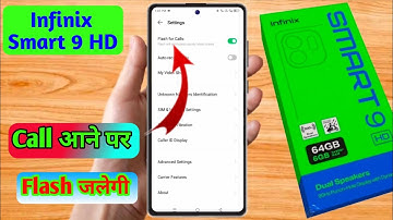 infinix smart 9 hd call flashlight setting, infinix smart 9 hd me call aane par flashlight jalaye