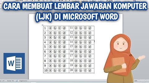 CARA MEMBUAT LEMBAR JAWABAN KOMPUTER(LJK) DI MICROSOFT WORD