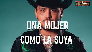 Christian Nodal - Una Mujer Como la Suya (Letra)