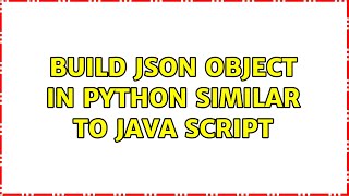 Build JSON object in python similar to Java script