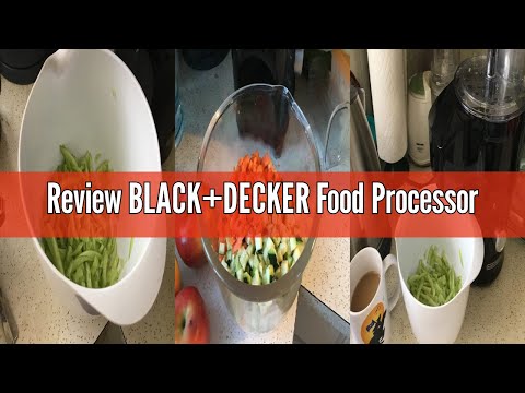 Review BLACK+DECKER Food Processor
