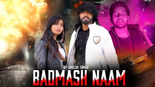 Ankesh tomar~badmash naam full haryanvi badmashi song vivek Rajawat Jaiveer Thakur