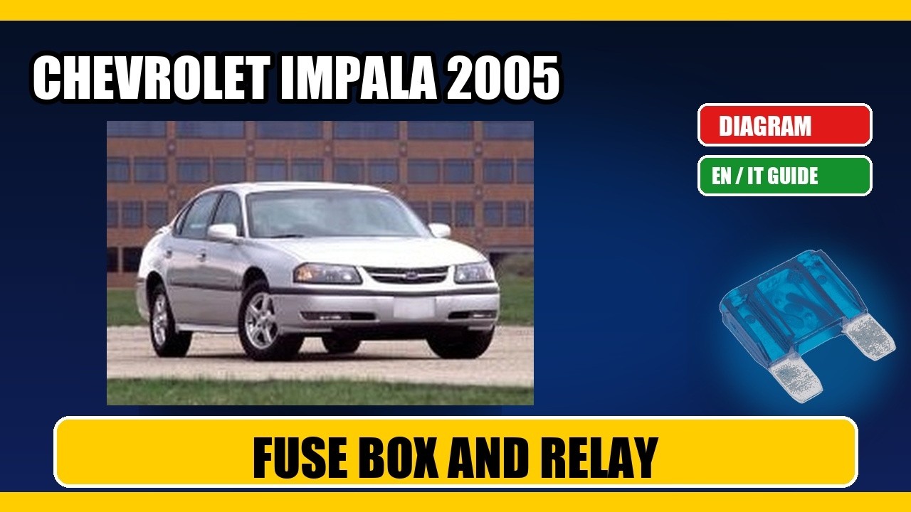 2005 chevy impala cigarette lighter fuse location Fuse box location and diagram: chevrolet impala 2005
