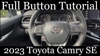 2023 toyota camry se (full button tutorial)