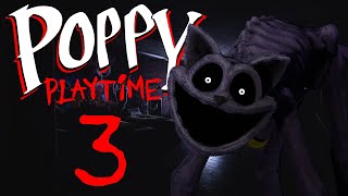 I HAVE A NEW NIGHTMARE... | Poppy Playtime #3