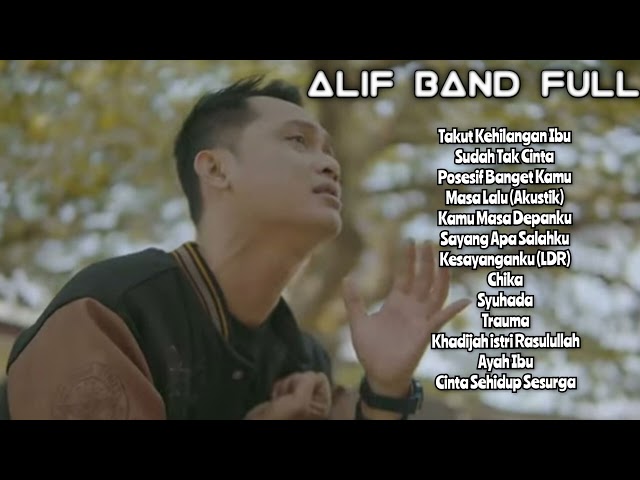 Alif Band Masa lalu Full Album class=