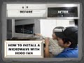 Replacing an old hood fan with over-the-range microwave (Part 1)/ Team Cagz Home Improvement Project