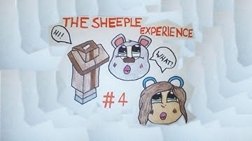 The Sheeple Experience with Mousie Mouse - Episode 4