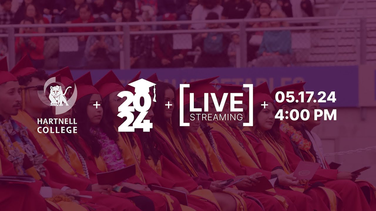 Hartnell College, Class of 2024 Commencement Ceremony YouTube