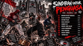 SINDIRAN UNTUK PENGUASA | Rock Nu Metal 2026 | Full Music Playlist