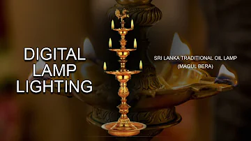 Digital Lamp lighting | Digital lamp lighting ceremony-Sri Lanka Traditional oil Lamp (Magul Bera)